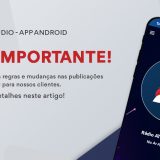 Mudança na publicação de Apps Android em nossos planos de Streaming de Áudio